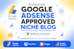 create a google adsense approved niche blog website