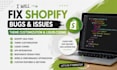fix shopify bugs, customize themes, and do shopify liquid coding
