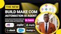 build make com automation ai agent make com automation workflow, make com