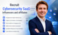 recruit cybersecurity saas influencers and affiliates