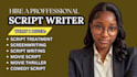 write movie script film script screenwriting comedy script stage play screenplay