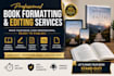 do professional book formatting, editing, proofreading, and kindle ebook design