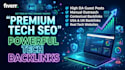 do premium tech SEO with powerful tech backlinks