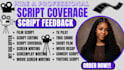 provide industry standard notes script coverage  for screenplay,  film script