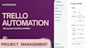 create and automate your trello board for proficient project management