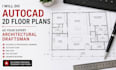 do autocad 2d floor plans as your expert architectural draftsman