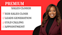 commission based sales closer high ticket b2b b2c guranteed sales closer