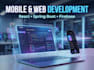 develop modern mobile apps and responsive web applications