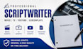write engaging movie scripts, screenplay, TV and youtube scripts