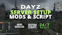 set up a dayz server with mods and scripts