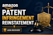 do amazon patent infringement and reinstatement