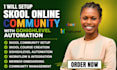 setup skool online community skool course creation with gohighlevel automation