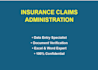 do insurance claims administration and data entry