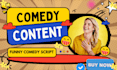 write scripts, movie scripts, comedy scripts, screenplays, short films dramas