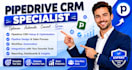 be your pipedrive CRM specialist
