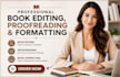 do manuscript editing , book proofreading and book editing, manuscript formating