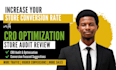 increase your store conversion rate with cro optimization store audit review