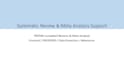 provide systematic review and meta analysis research support