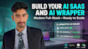 build your custom ai saas web application and ai wrapper