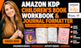 format your childrens book, workbook or journal for amazon KDP publishing