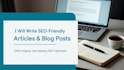 write SEO blog posts and articles