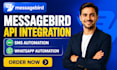 do messagebird api integration messagebird sms messagebird whatsapp automation