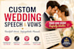 write custom wedding speeches and heartfelt wedding vows
