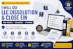 do llc dissolution, dissolve llc in new mexico, delaware, wyoming and close ein