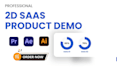create 2d saas animation video saas explainer video product demo animation