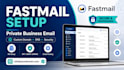 setup fastmail private email service secure business email hosting