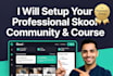 build and set up your skool community professionally