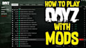 dayz mod developing, custom modding