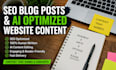 write SEO blog posts, article writing and ai optimized website content