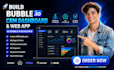 fix, build bubble io crm dashboard and web app as bubble io developer