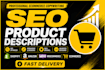 write SEO friendly  product descriptions for ecommerce stores