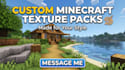 create a custom minecraft texture pack that fits your exact style
