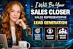 be your sales closer sales representative lead generation