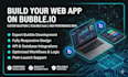build bubble web app website bubble mvp bubble io developer bubble mobile app