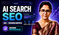 optimize your content for ai search and featured snippets