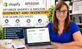optimize shopify and amazon shipment and inventory for seamless sales