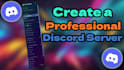 setup a professional custom discord server