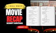 write engaging movie scripts, screenplays and movie recap scripts