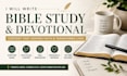 write bible study and devotional content