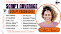 provide script coverage, analysis, feedback, review on your screenplay or script