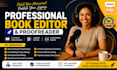 developmental edit, proofread your fiction novel manuscript book editing