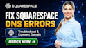 fix squarespace dns error troubleshoot and connect domain to squarespace