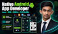develop custom native android apps for your business
