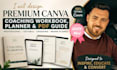 design premium canva coaching workbook, planner and PDF guide