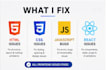 fix HTML CSS javascript and react bugs