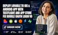 deploy lovable to ios android testflight app store play store fix google oauth